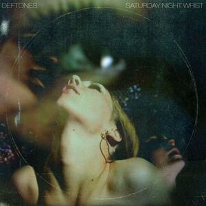 Deftones - Saturday Night Wrist  CD